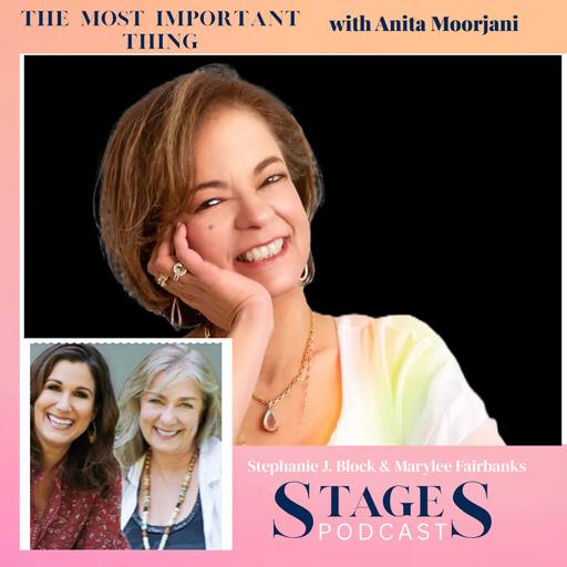 The Most Important Thing with Anita Moorjani