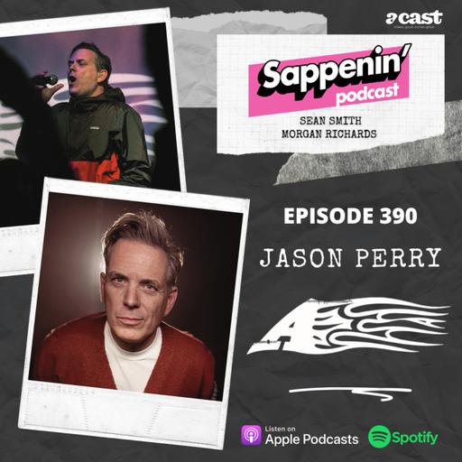 EP. 390 - Jason Perry: "A" is ACE!!!
