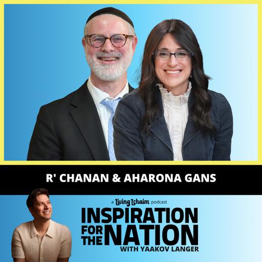 R' Chanan & Aharona Gans: She was a Monk. He Was a Rockstar. Today They Are Frum.