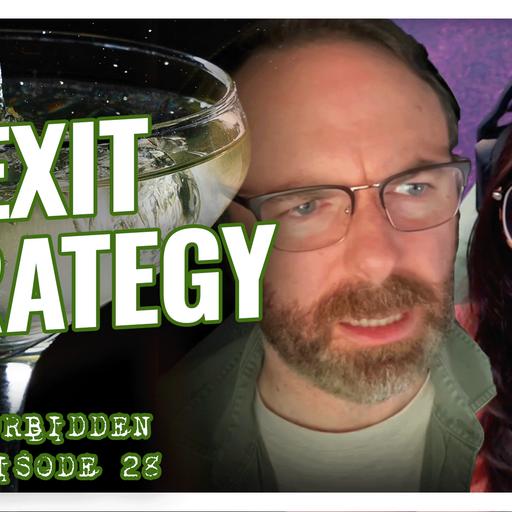 Exit Strategy | Forbidden - A Call of Cthulhu Mystery | Episode 28