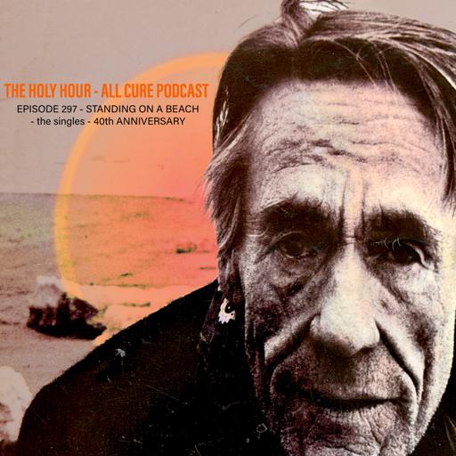 (episode 297) Standing On A Beach - the singles - 40th Anniversary