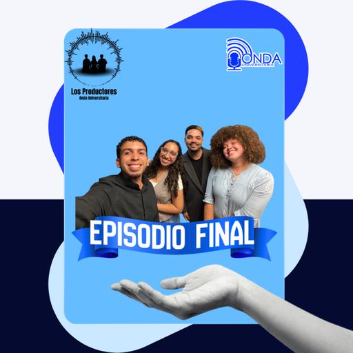Los Productores S8 Ep.8 - Episodio Final de Temporada