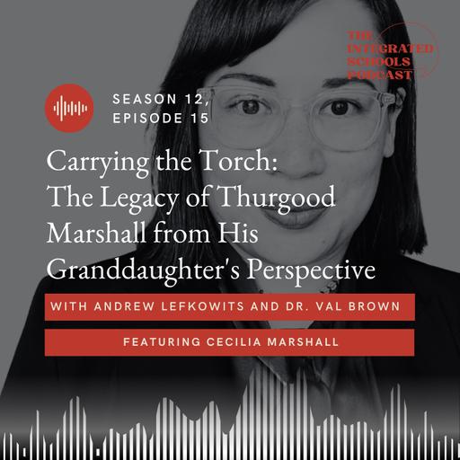 Carrying the Torch: The Legacy of Thurgood Marshall from His Granddaughter's Perspective