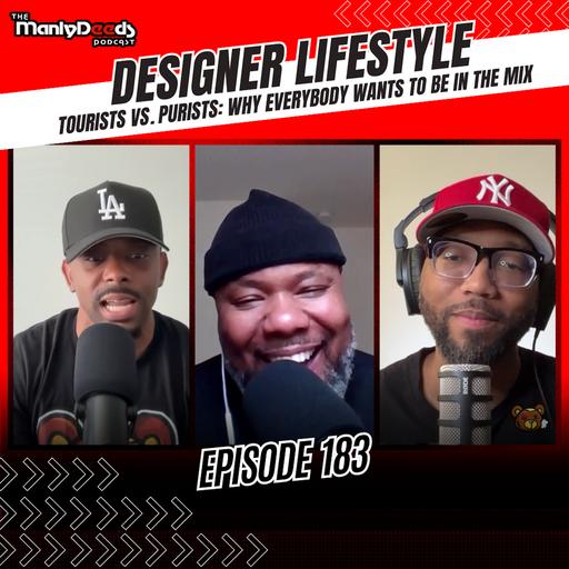 Tourists vs. Purists Why Everybody Wants To Be In The Mix l Ep. 183