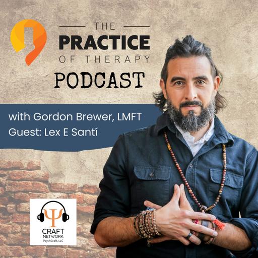 Why Private Practice Looks So Different Now | Lex E Santí | TPOT 433