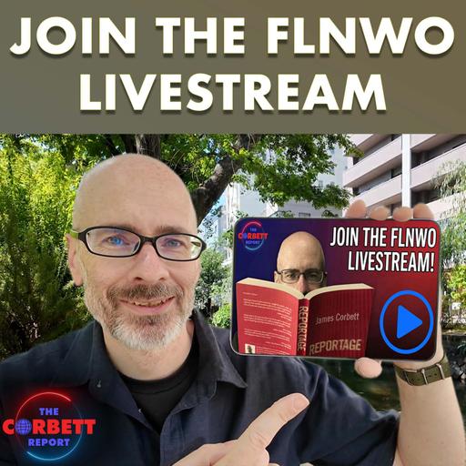Join The First-Ever Corbett Report Livestream!