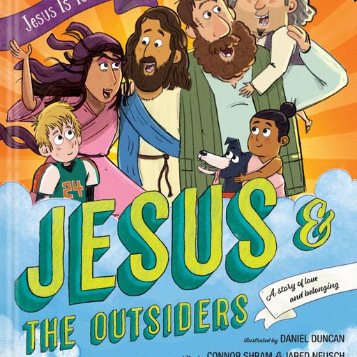S9Ep19: Jesus is for Kids Series - Jesus and the Outsiders