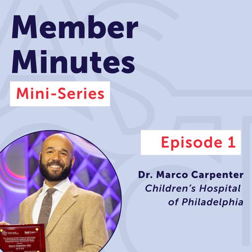 Member Minutes: Marco Carpenter, PhD