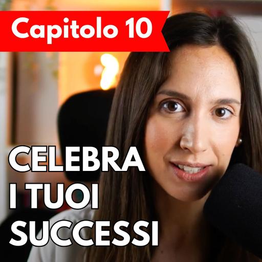 Step 10. Imparare l'inglese in 10 step: Celebra i successi