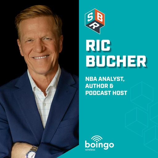 Ric Bucher - NBA Analyst, Author & Podcast Host