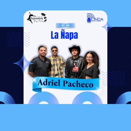 ExpresArte S8 Ep.26 - La Ñapa con Adriel Pacheco