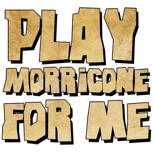 Play Morricone For Me: Ep.4 - Bunny Boilers