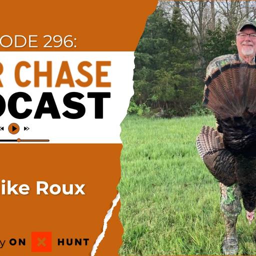 Mike Roux | Gobblers Don't Come to Hens