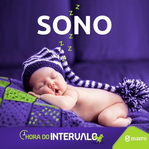 HI16 - Qual a relação entre o SONO e a APRENDIZAGEM?