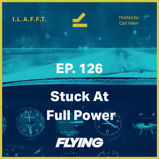 129. Stuck at Full Power