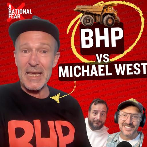 BHP is taking Michael West to court! — feat. Michael West