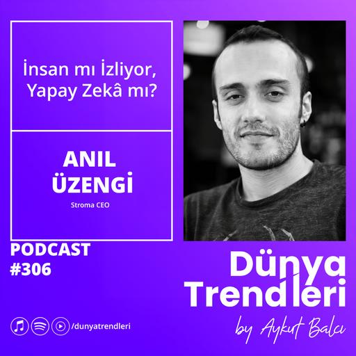 İnsan mı İzliyor, Yapay Zekâ mı? | Anıl Üzengi, Stroma