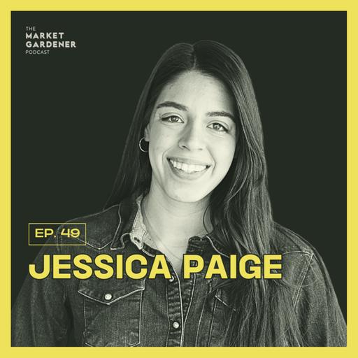 49: Is Social Media Over Romanticizing Farming? (Or Is That Actually A Good Thing?) | Jessica Paige @Jessithefarmer