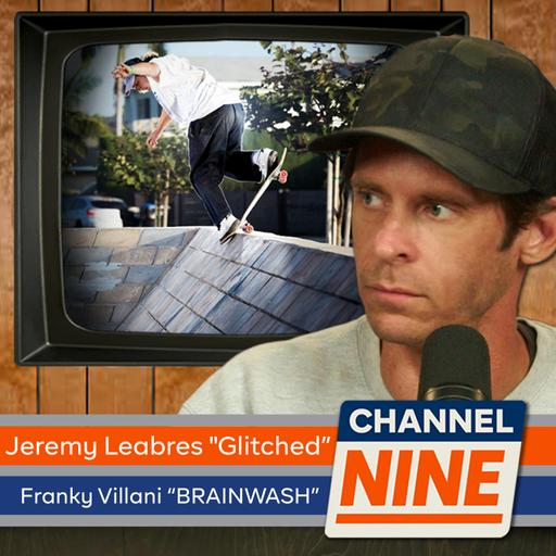 Channel Nine - Jeremy Leabres' "Glitched”, Franky Villani "Brainwash", Who Has Your Attention?