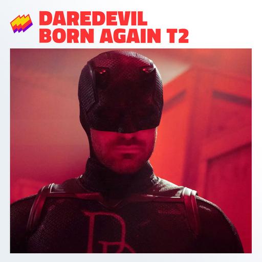 T18E16- Daredevil Born Again T2: Nos robaron la violencia