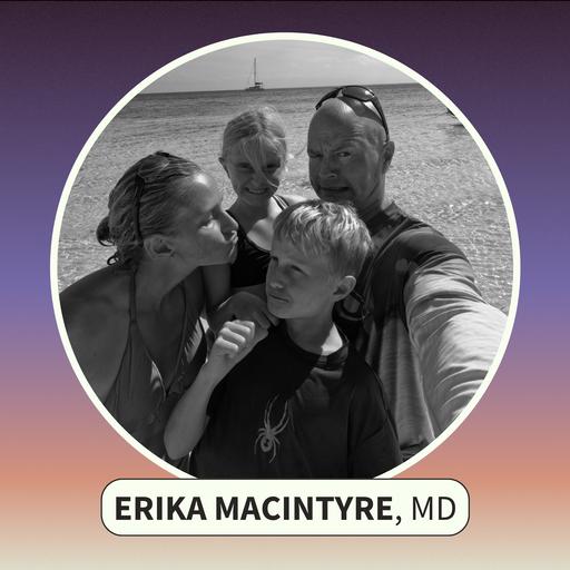 Beyond the Shore with Erika MacIntyre, MD