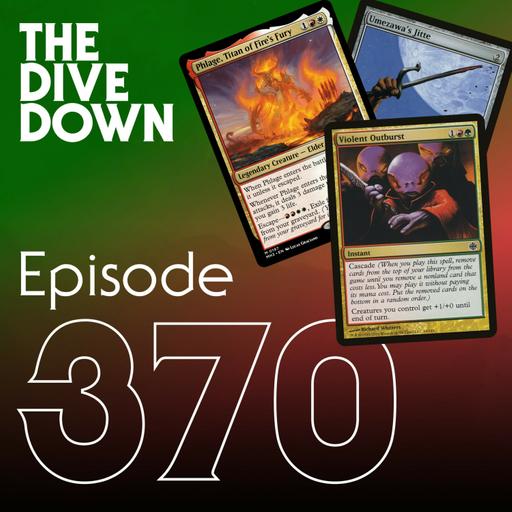 Episode 370: Modern Giveth, WOTC Taketh Away