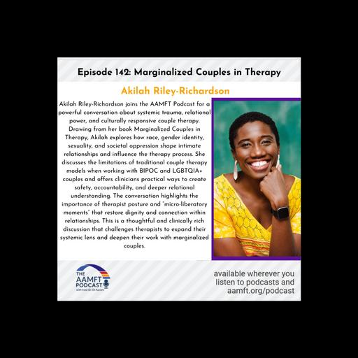 Episode 142: Marginalized Couples in Therapy