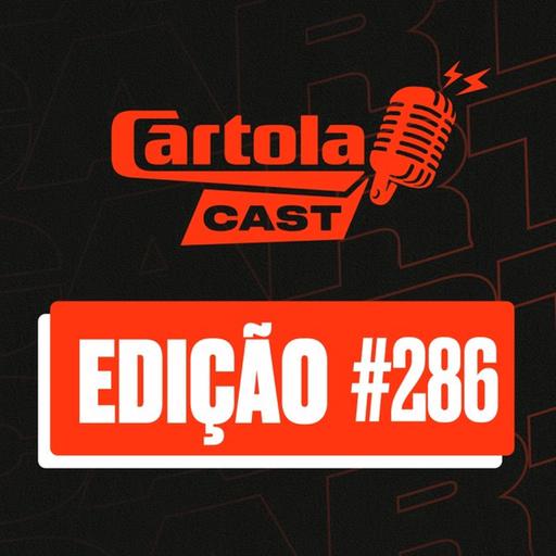 Cartolacast #286 - Vale a pena escalar alguém de Flamengo x Palmeiras?