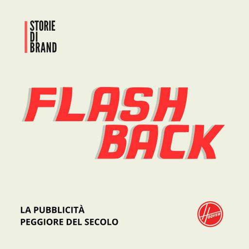 La pubblicità peggiore del secolo | Flashback