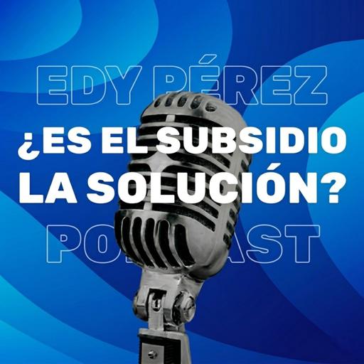 ¿Son los subsidios la solución para el alza del combustible? Parte 3