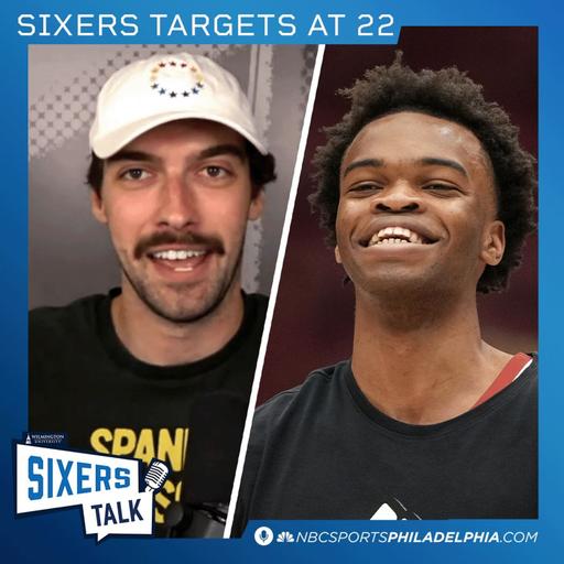 DRAFT POD #1! Who can the Sixers take with the 22nd pick? Targets for the Sixers in the NBA Draft