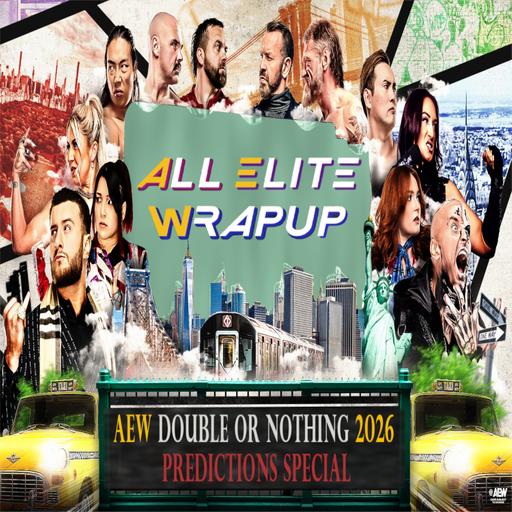 All Elite Wrapup - May 20, 2026