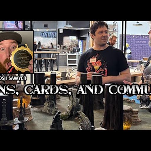Episode 278 - Campaigns, Cards, and Community