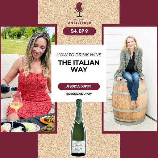 How to Drink Wine the Italian Way featuring Jessica Dupuy (Italianity)