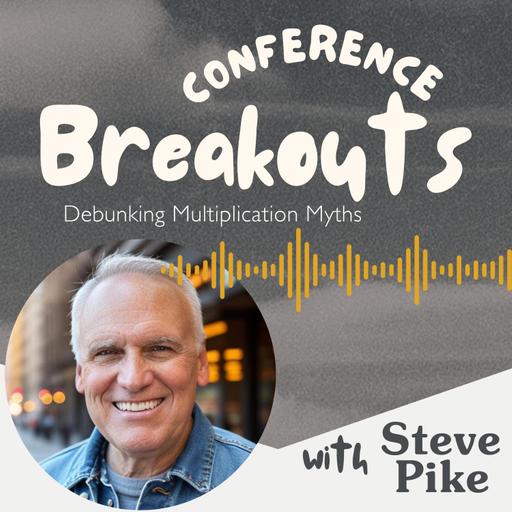 ANC 2026 Breakouts - Steve Pike (Debunking Multiplication Myths)