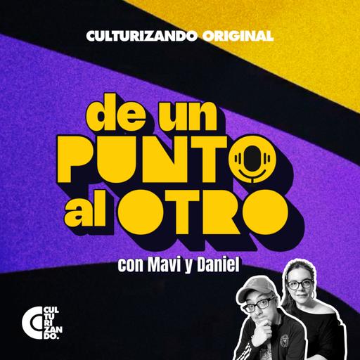 E72 • ¿Por qué amamos lo retro? Economía de la nostalgia, millonario negocio • De Un Punto Al Otro