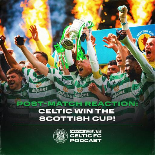 Double winners: Post-match reaction from Celtic’s Scottish Cup win