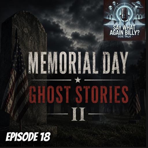 Memorial Day ghost stories 2