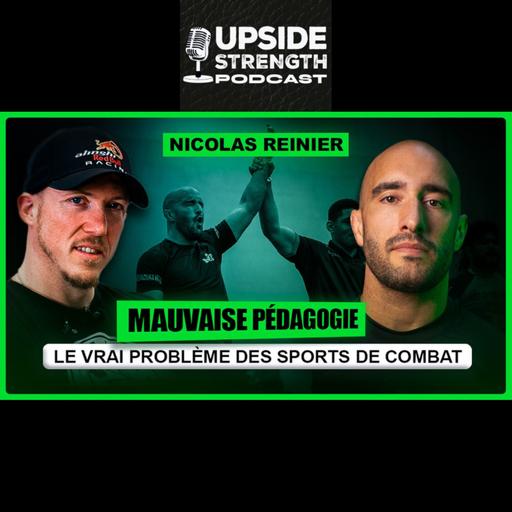[FR] Enseigner les sports de combat : niveaux, progressions & récupération avec Nicolas RENIER | #399