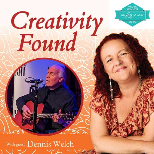 Songwriting at 70 with Dennis Welch
