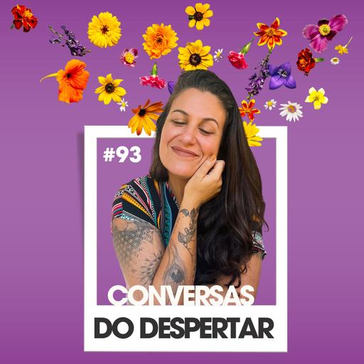 #93 | Quando o corpo vira um lugar difícil de habitar