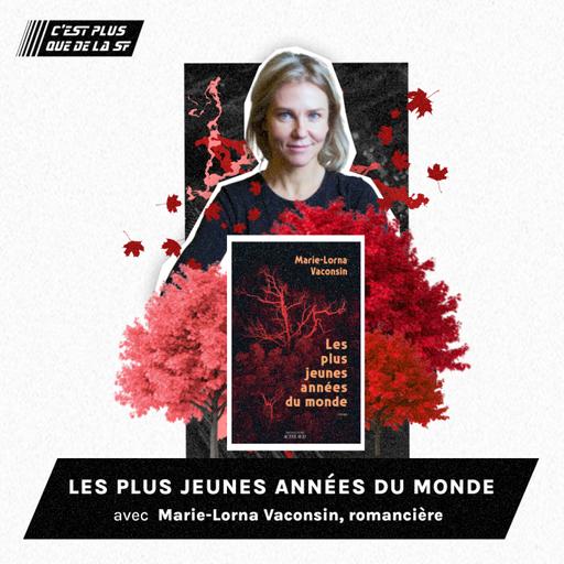 Les plus jeunes années du Monde - Marie-Lorna Vaconsin #291