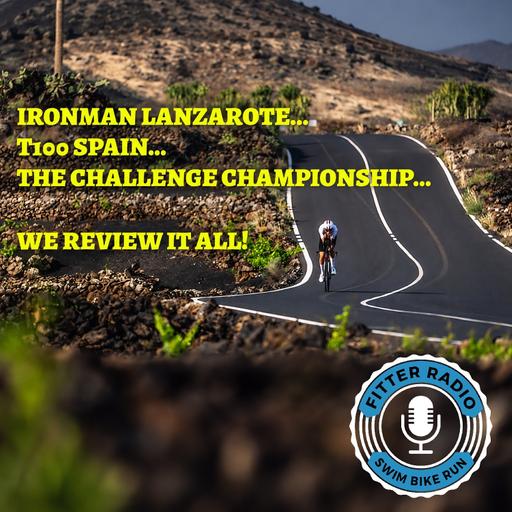 #673 - IRONMAN Lanzarote. T100 Spain. Challenge Championship. Race Reviews