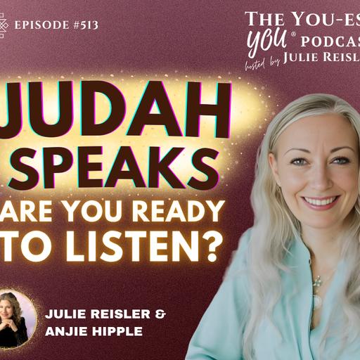Judah Speaks. Are You Ready to Listen?