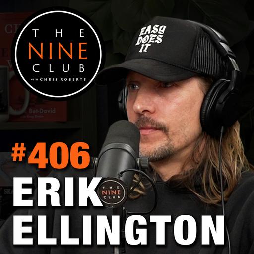 #406 - Erik Ellington