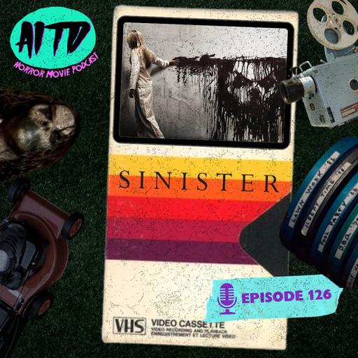 We Watched the Scariest Movie Ever Made — Sinister (2012) Horror Deep Dive