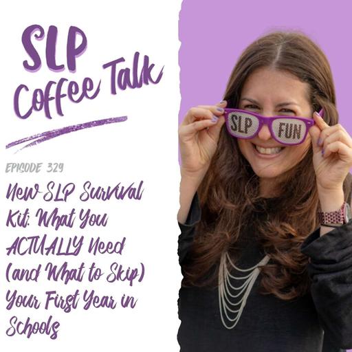 New SLP Survival Kit: What You ACTUALLY Need (and What to Skip) Your First Year in Schools