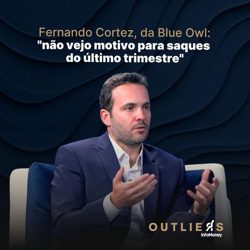 Blue Owl: corrida no private credit não é baseada em fundamentos | Outliers InfoMoney #187