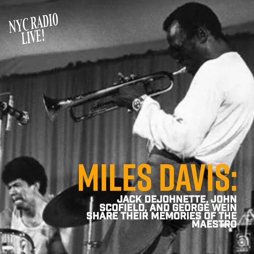 Miles Davis: Jack DeJohnette, John Scofield, and George Wein share their memories of the maestro