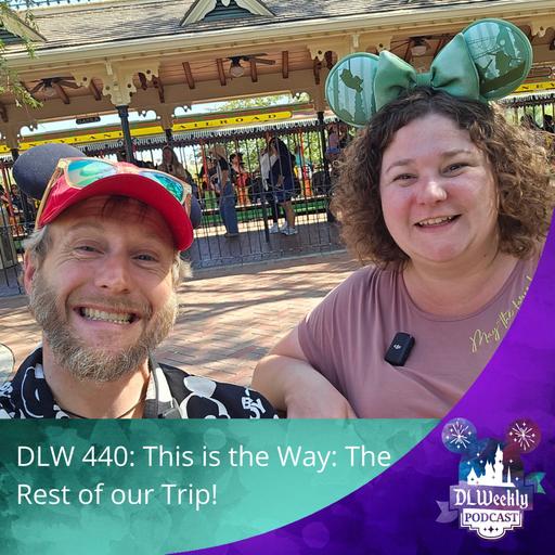 This is the Way: The Rest of Our Trip!